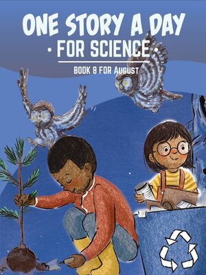 cover image of One Story a Day for Science: Book 8 for August